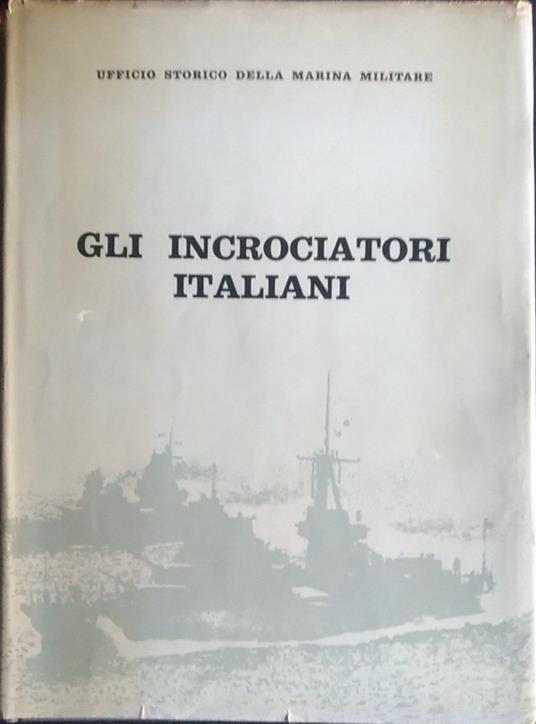 Gli incrociatori italiani - copertina