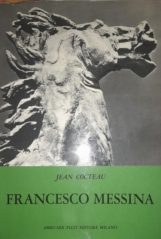 Francesco Messina - Jean Cocteau - copertina