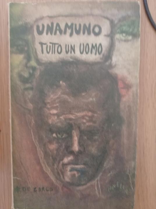 Tutto un uomo - Miguel de Unamuno - copertina