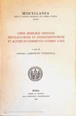 Liber memorie omnium privilegiorum et instrumentorum et actorum communis viterbii (1283)