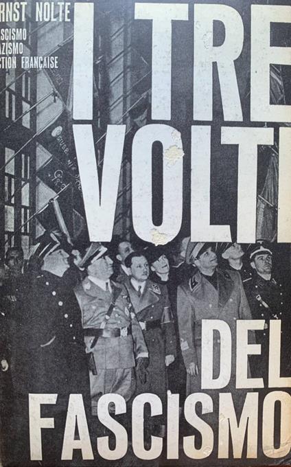 I tre volti del fascismo - Ernst Nolte - copertina