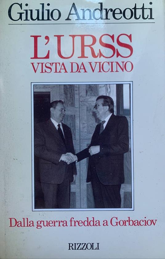 L' Urss vista da vicino - Giulio Andreotti - copertina