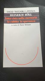 Intervista sulla memoria la rabbia la speranza