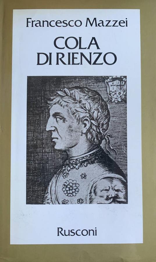 Cola Di Rienzo - Francesco Mazzei - copertina