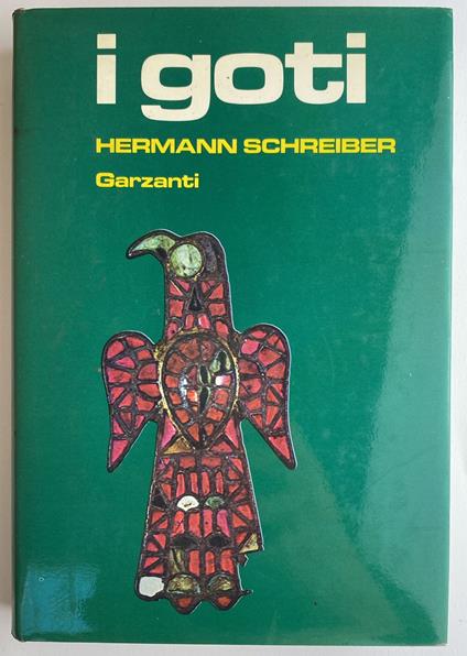 I Goti - Hermann Schreiber,Hermann Schreiber - copertina