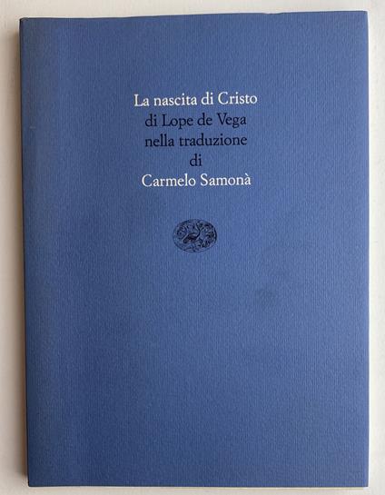 La nascita di Cristo - Lope de Vega,Lope de Vega - copertina