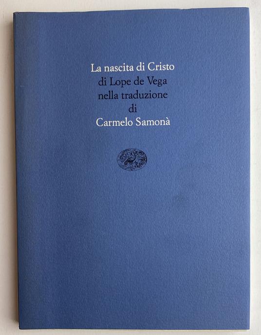 La nascita di Cristo - Lope de Vega,Lope de Vega - copertina