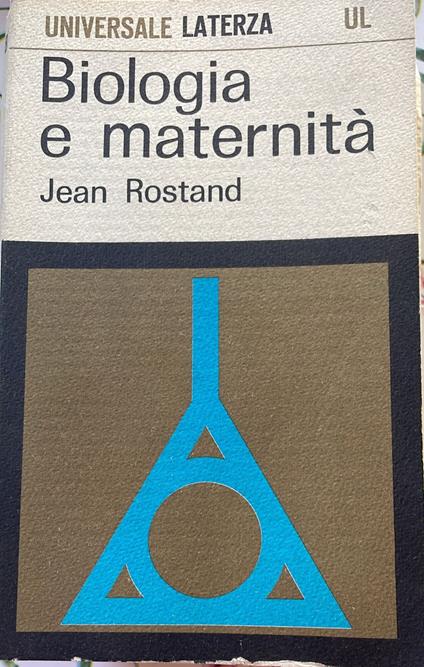 Biologia e maternità - Jean Rostand - copertina