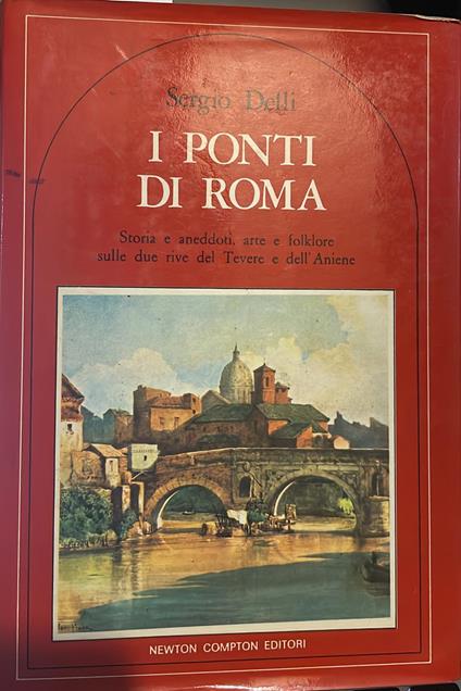 I ponti di Roma - Sergio Delli - copertina