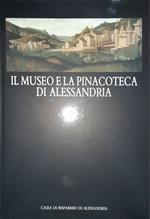 Il museo e la pinacoteca di Alessandria
