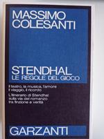 Stendhal. Le regole del gioco