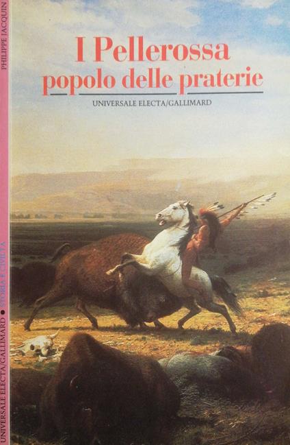 I pellerossa. Popolo delle praterie - Philippe Jacquin - copertina
