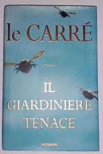 Il giardiniere tenace