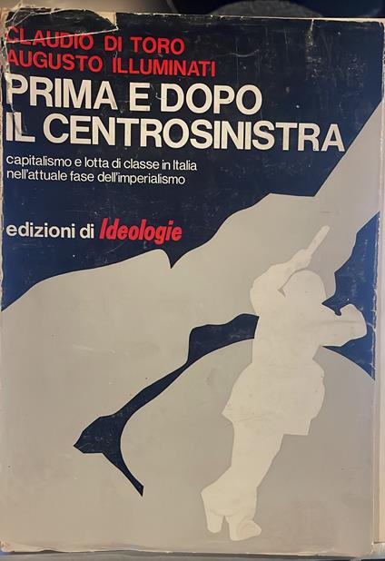 Prima e dopo il centrosinistra - copertina