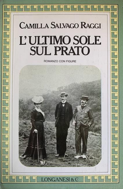 L' ultimo sole sul prato - Camilla Salvago Raggi - copertina