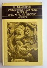 Uomini, città e campagne in Sicilia dall'XI al XIII secolo