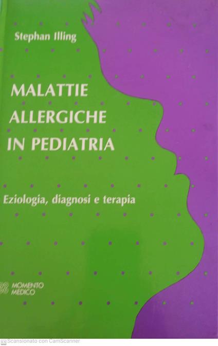 Malattie allergiche in pediatria - Stephan Illing - copertina