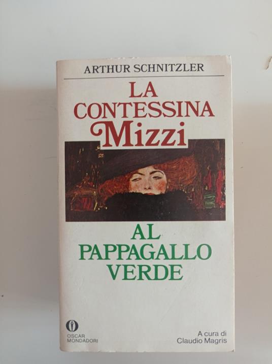 La contessina Mizzi - Al pappagallo verde - Arthur Schnitzler - copertina