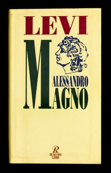 Alessandro Magno - Mario A. Levi - copertina