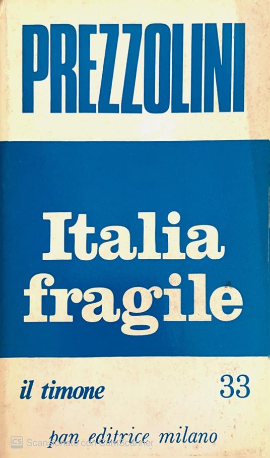 Italia fragile - Giuseppe Prezzolini - copertina