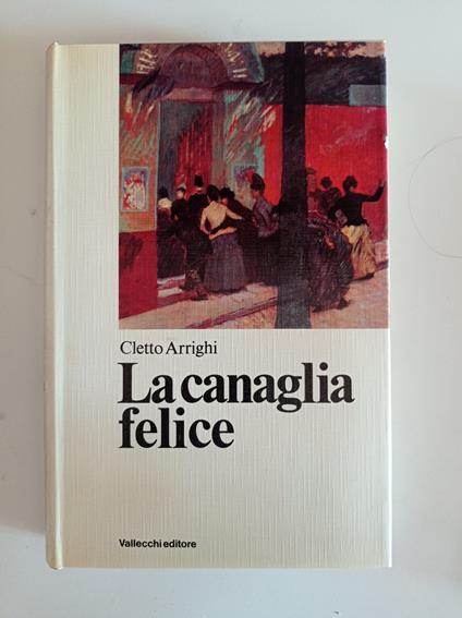 La canaglia felice - Cletto Arrighi - copertina