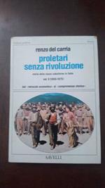 Proletari senza rivoluzione - Vol V (1950-1975)