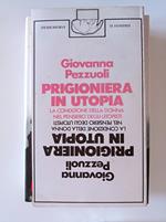 Prigioniera in utopia