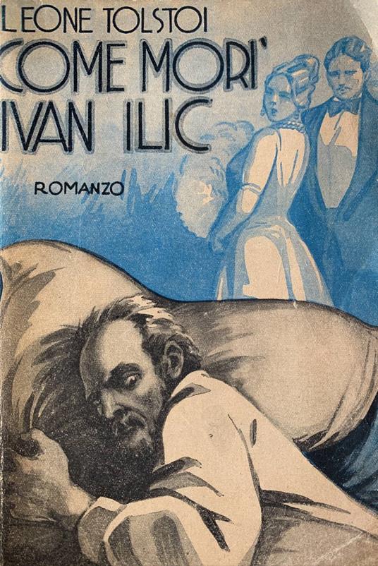 La Morte di Ivan Ilic - L. Tolstoj