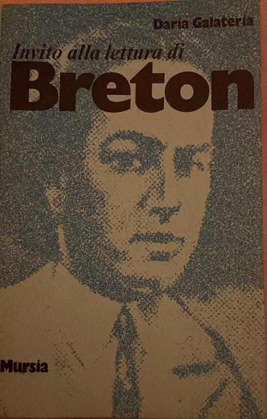 Invito alla lettura di Breton - Daria Galateria - copertina