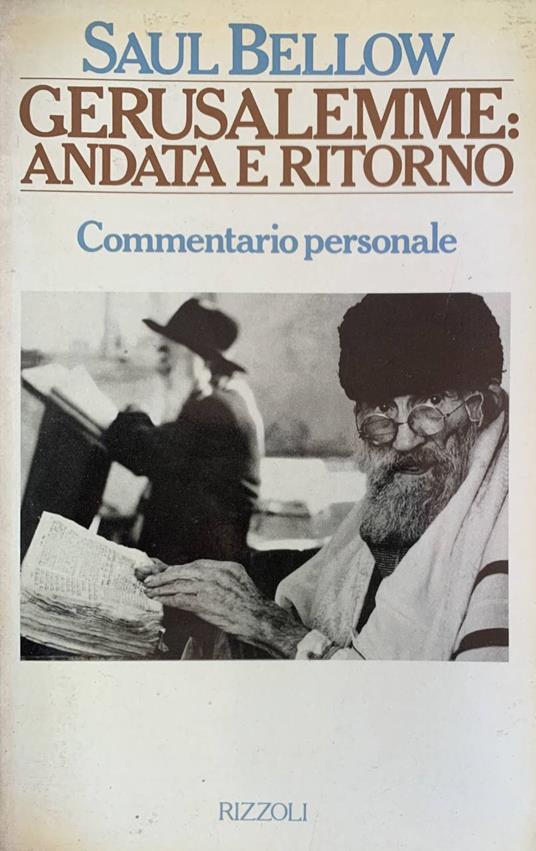 Gerusalemme: andata e ritorno. Commentario personale - Saul Bellow - copertina