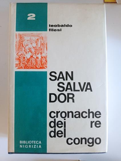 San Salvador cronache dei re del Congo - Teobaldo Filesi - copertina