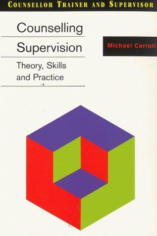 Counseling Supervision: Theory, Skills and Practice - Michael Carroll - copertina