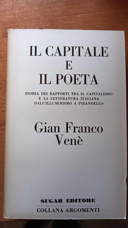 Il capitale e il poeta - Gianfranco Venè - copertina