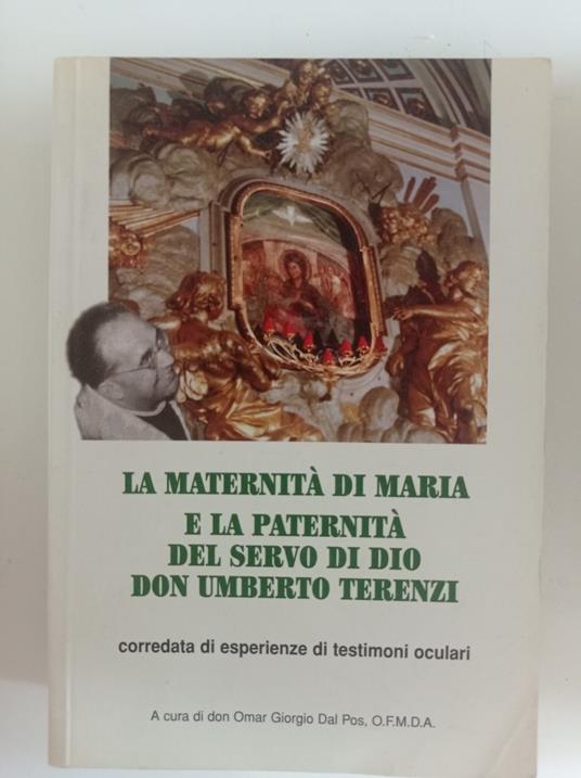 La maternità di Maria e la paternità del servo di Dio Don Umberto Terenzi - copertina