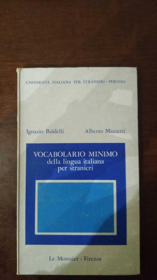 Vocabolario minimo della lingua Italiana per stranieri - Pio Baldelli - copertina