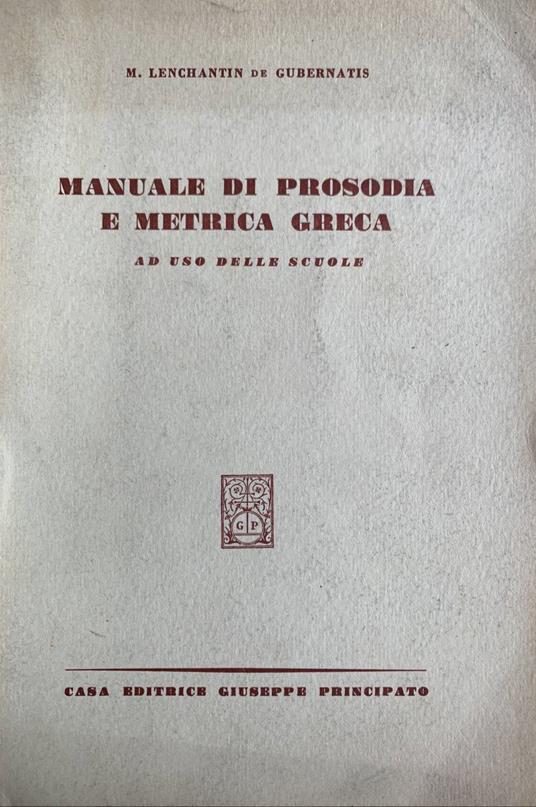 Manuale di prosodia e metrica greca ad uso delle scuole - copertina