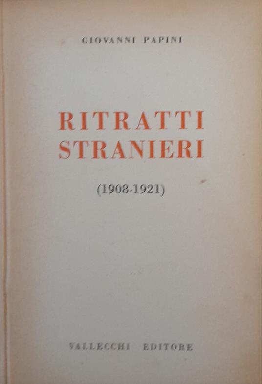 Ritratti stranieri (1908 - 1921) - Giovanni Papini - copertina