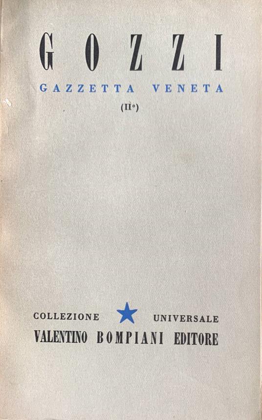 Gazzetta veneta II - Gasparo Gozzi - Libro Usato - Bompiani 
