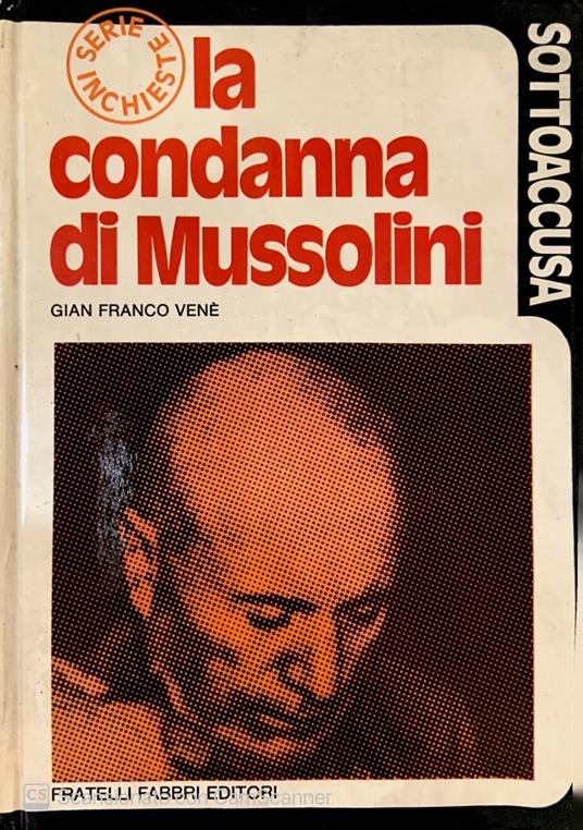 La condanna di Mussolini - Gianfranco Venè - copertina