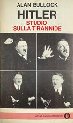 Hitler. Studio sulla tirannide