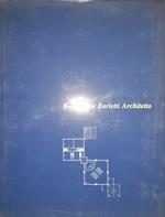 Beniamino Barletti architetto. Le opere e i progetti dal 1938 al 1977