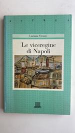 Le viceregine di Napoli