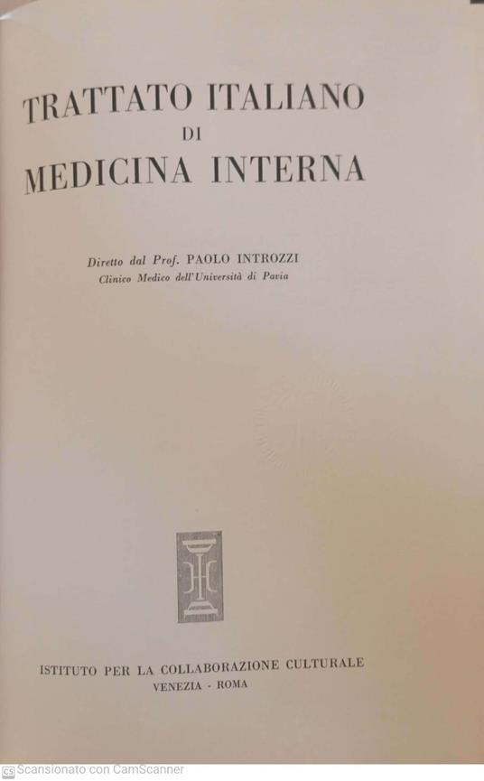 Trattato italiano di medicina interna. Canale digerente - peritoneo. Parte prima Vol. n. 2 - Paolo Introzzi - copertina