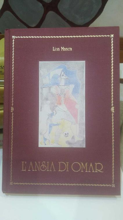 L' ansia di Omar - Lino Manca - copertina