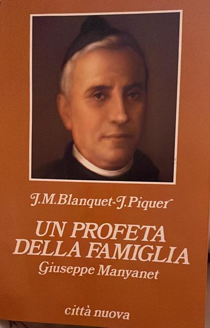 Un profeta della famiglia Giuseppe Manyanet - copertina