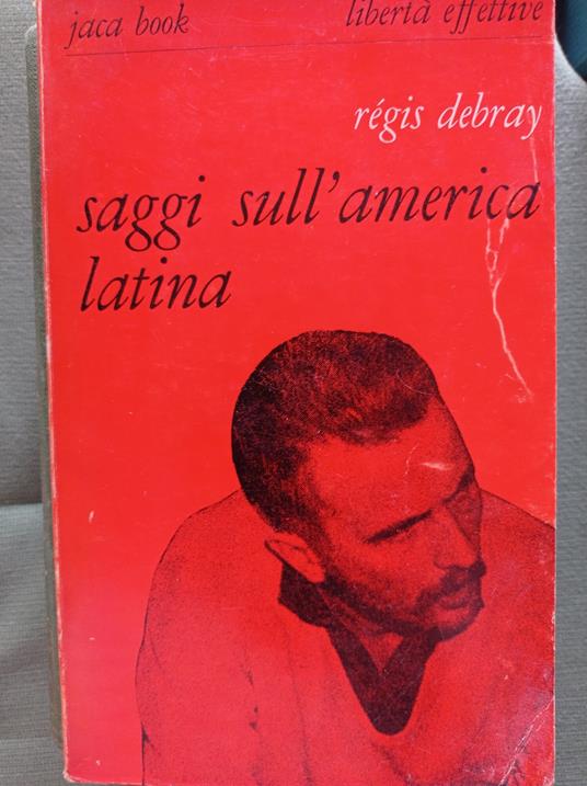 Saggi sull'America latina - Régis Debray - copertina