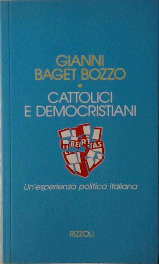 Cattolici e democristiani - Gianni Baget Bozzo - copertina