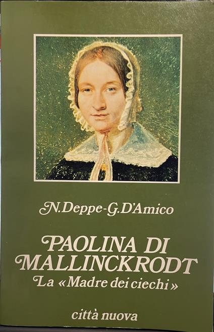 Paolina di Mallinckrodt. La "Madre dei ciechi" - copertina