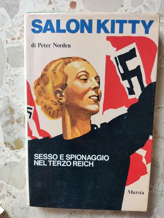 Salon Kitty: sesso e spionaggio nel terzo reich - Peter Norden - copertina