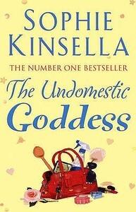 The Undomestic Goddess [Lingua inglese] - Sophie Kinsella - copertina